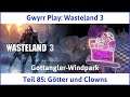 Wasteland 3 deutsch Teil 85 - Götter und Clowns Let's Play