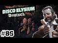 #86 | Disco Elysium | deutsch | Let's Play | 2k | 16:9 | dubbed | german