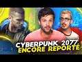 Cyberpunk 2077 encore reporté 😭 | CTCR en plateau