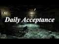 Daily Acceptance - Gameplay | No Commentary