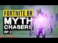 Fortnite Myth Chasers | Episode 2 (Chapter 2 Season 1)