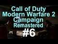 Lets Play Call of Duty Modern Warfare 2 Campaign Remastered #6 (German) - andere machen meine Arbeit
