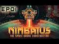 Nimbatus - Space Drone Constructor - EP01 - Basic Tutorial