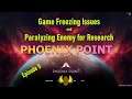 Phoenix Point - Paralyzing Enemies / Game Performance Issues - Ep. 5
