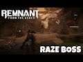 Raze | Remnant: From The Ashes