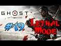 Shaking Off The Rust! - Ghost of Tsushima: Lethal Mode #19