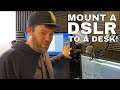 SUPER EASY DSLR Desk Mount Camera Setup - How To Mount DSLR To Desk for Streaming