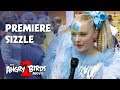 The Angry Birds Movie 2 - Premiere Sizzle