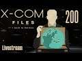 The X-Com Files (Veteran/Stream) — Part 200 - Varied Terrain