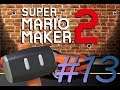 VGDB: Super Mario Maker 2 Ep 13 - Hamer Vs. Kramer