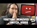 YouTube REMOVED My Switch Video?! | 8-Bit Eric
