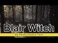 Blair Witch - 4K Performance Test - i9 9900K & RTX 2080 Ti