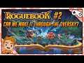 CAN WE MAKE IT THROUGH THE OVERSKY? | Let's Play Roguebook | Part 2