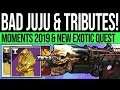 Destiny 2 | BAD JUJU QUEST & TRIBUTE HALL! New Exotic, Triumphs 2019, Vendors & More! (9th July)