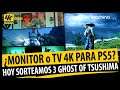 ¿Es Mejor un Monitor o una Tv 4K para PS5 ? + Sorteamos 3 Ghost of Tsushima Hoy!!!