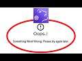 How To Fix Perfect365 Apps Oops Something Went Wrong Error Please Try Again Later Problem Solved