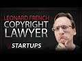Internet Law - /STARTUPS ft. Dan Saltman & Leonard French