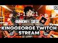 KingGeorge Rainbow Six Twitch Stream 3-13-21