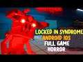 Locked in Syndrome - hide and seek, survival games | Full Game | Android | ios | #LockedInSyndrome