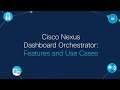 Cisco Nexus Dashboard Orchestrator: Features and Use Cases