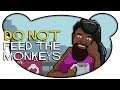 Selbsthilfe auf asozial - Do Not Feed the Monkeys 🐒 #03 (Gameplay Deutsch)