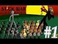 Super Giant Stickman Army Win Strategy - Stick War Sticky Gameplay #1