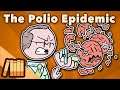 The Polio Epidemic - FDR & The March of Dimes - Extra History