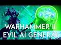 Warhammer 2- The evil AI general - part 2