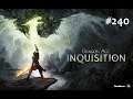 #240 - Dragon Age: Inquisition [LP]: Ein Nest der Dunklen Brut [Der Abstieg DLC]