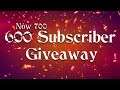 600 Subscriber Giveaway (FINISHED) Next Giveaway at 1K Subs!