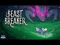 Beast Breakers - The Sample Platter (First Impressions)
