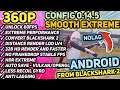 Config PUBG Mobile Android Convert BLACKSHARK 2 Smooth Extreme FPS NO LAG 720p BEST 60FPS Low End