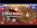 Everything's On Fire! Let's Play Hyrule Warriors: Age of Calamity Blind Playthrough | Part 39