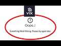 How To Fix VIX Oops Something Went Wrong Error Please Try Again Later Problem Solved