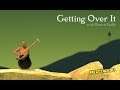 I Play Getting Over It with Bennett Foddy for 20 minutes Without Editing a Single Thing...
