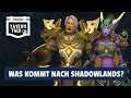 Tavern Talk - Was kommt nach Shadowlands? | World of Warcraft