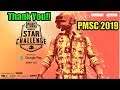 Thank You For Your Support + Votes in PUBG Mobile Star Challenge 2019 (PMSC 2019)