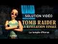 Tomb Raider : La révélation finale - Niveau 39 - Le temple d'Horus