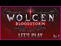 Wolcen Bloodstorm Let's Play - Episode 1