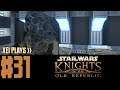 Let's Play Star Wars: Knights of the Old Republic (Blind) EP31