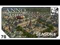 Anno 1800: Season II #76 Tourist Season: Finishing the Iron Tower!