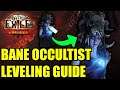 Bane Occultist Leveling Guide | Path of Exile 3.16 Scourge League