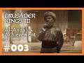 Crusader Kings 3 👑 Al-Andalus - Achievement-Run - 003 👑 [Deutsch][Live-Stream]