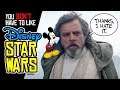 Disney Star Wars: You DON'T Have to Like It.