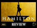 Hamilton (Disney+) REVIEW (Spoiler Free!) | #Hamilfilm