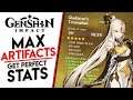 How to get MAX STATS | Genshin Impact Best Artifacts Stats | Get MORE DAMAGE