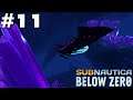 Is That A SHADOW LEVIATHAN?! | Subnautica: Below Zero Full Release Playthrough Ep. 11