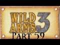 Lancer Plays Wild ARMS 3 - Part 59: Nidhogg Pass 2.0