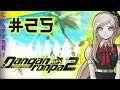 Let's Platinum Danganronpa 1|2 Reload: Goodbye Despair #25 - The Verdict