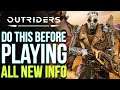 OUTRIDERS | Get Ready For Launch! All New Updates From Devs, File Size & Preloads (Outriders News)